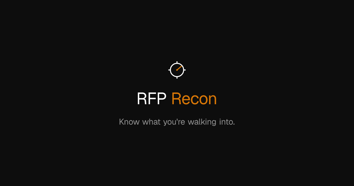 RFP Recon — Know What You're Walking Into